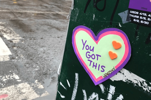 “You Got This” sign as seen on 9th Avenue